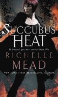 Richelle Mead - Succubus Heat, Häftad