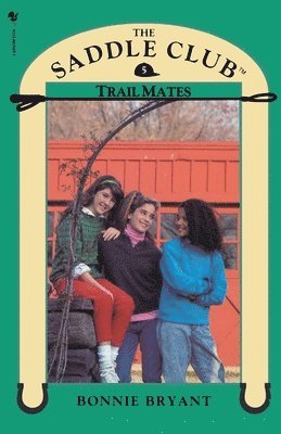 Bonnie Bryant - Saddle Club Book 5: Trail Mates, Häftad
