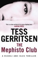 Tess Gerritsen - Gerritsen, T: The Mephisto Club, Häftad