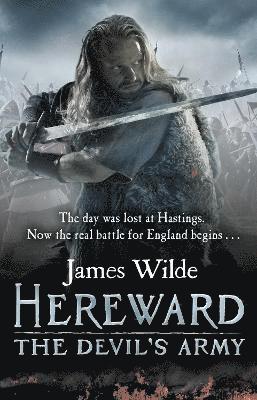Hereward: The Devil's Army (The Hereward Chronicles: book 2) 1