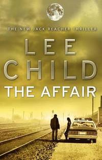 bokomslag The Affair: (Jack Reacher 16)