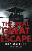 bokomslag The Real Great Escape