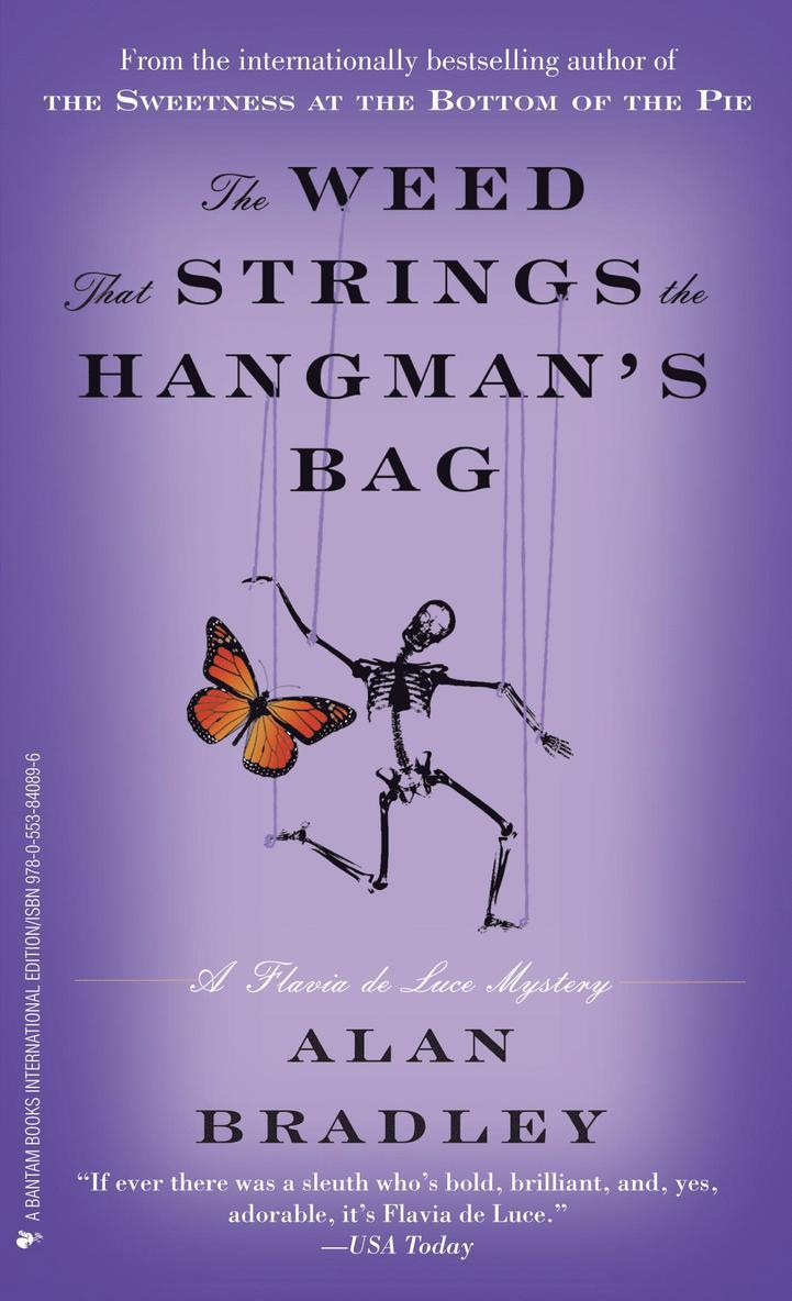 Alan Bradley - The Weed That Strings the Hangman's Bag : A Flavia de Luce Novel, Pocket
