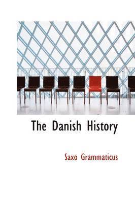 Saxo Grammaticus - Danish History, Inbunden