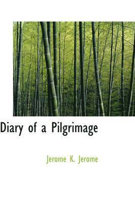 Diary of a Pilgrimage 1