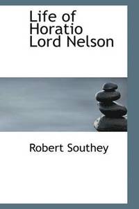 bokomslag Life of Horatio Lord Nelson