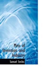 bokomslag Men of Invention and Industry