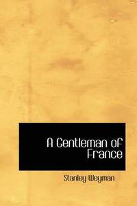 bokomslag A Gentleman of France
