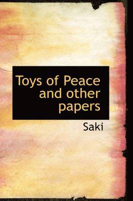 bokomslag Toys of Peace and other papers