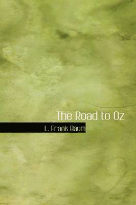 bokomslag The Road to Oz