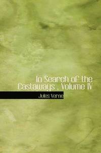 bokomslag In Search of the Castaways, Volume IV
