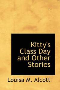 bokomslag Kitty's Class Day and Other Stories