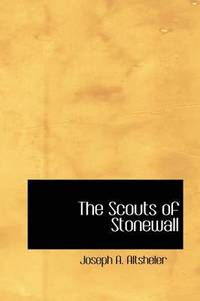 bokomslag The Scouts of Stonewall