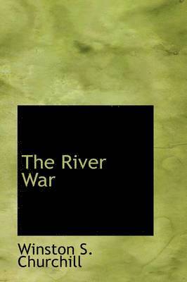 Winston S Churchill - River War, Inbunden