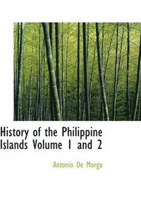 bokomslag History of the Philippine Islands Volume 1 and 2