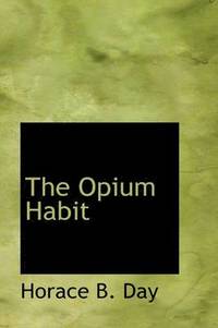 bokomslag The Opium Habit