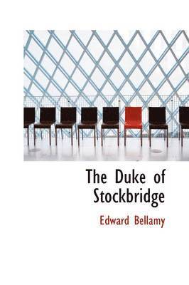 Duke of Stockbridge