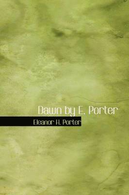 bokomslag Dawn by E. Porter