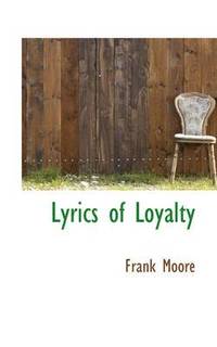 bokomslag Lyrics of Loyalty
