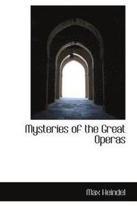 bokomslag Mysteries of the Great Operas