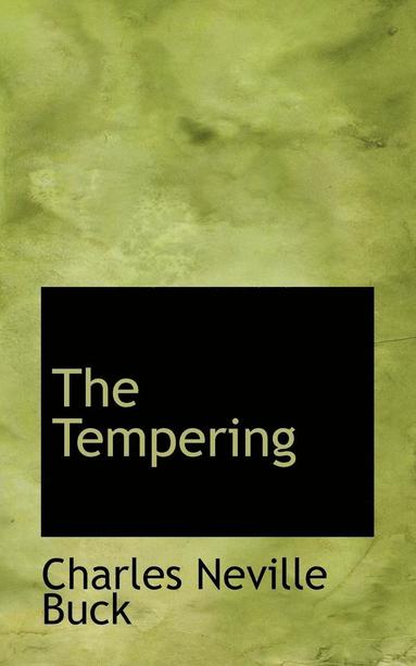 Charles Neville Buck - Tempering, Häftad