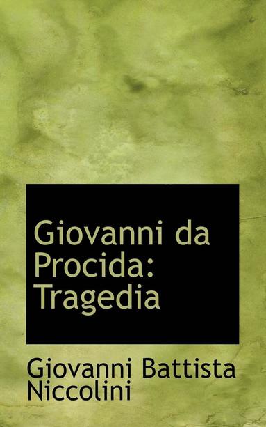 bokomslag Giovanni Da Procida: Tragedia