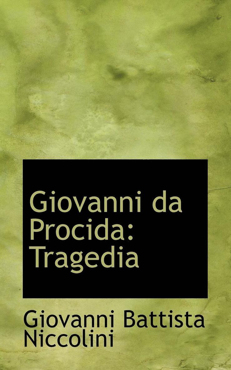 Giovanni Da Procida: Tragedia