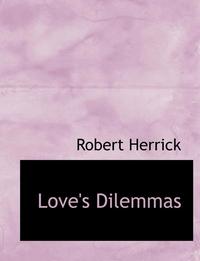 bokomslag Love's Dilemmas