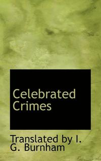 bokomslag Celebrated Crimes