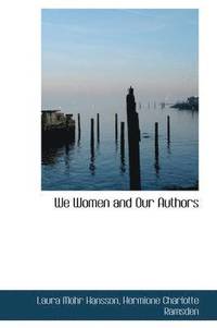 bokomslag We Women and Our Authors