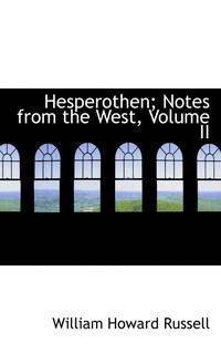 bokomslag Hesperothen; Notes from the West, Volume II