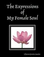 Charon Austin - Expressions of My Female Soul, Häftad