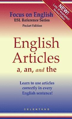 Thomas Celentano - English Articles A, AN, and THE, Häftad