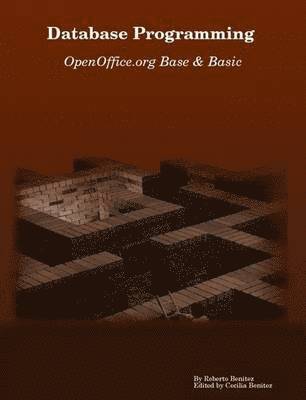 Database Programming with OpenOffice.Org Base & Basic