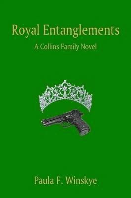 Paula F. Winskye - Royal Entanglements, Häftad