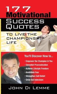 bokomslag 177 Motivational Success Quotes to Live the Championship Life