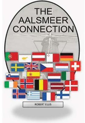 Robert Ellis - Aalsmeer Connection, Inbunden
