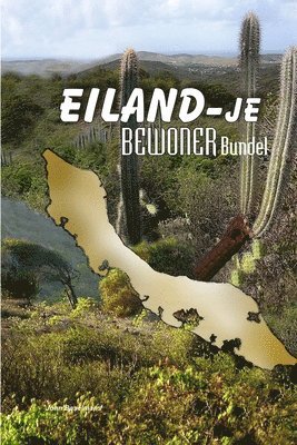 John Baselmans - Eiland-je Bewoner Bundel, Häftad