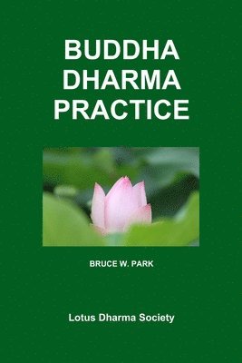 Buddha Dharma Practice 1