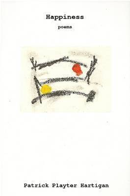 Patrick Playter Hartigan - Happiness, Häftad