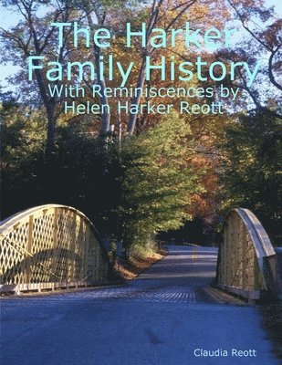 The Harker Family History 1