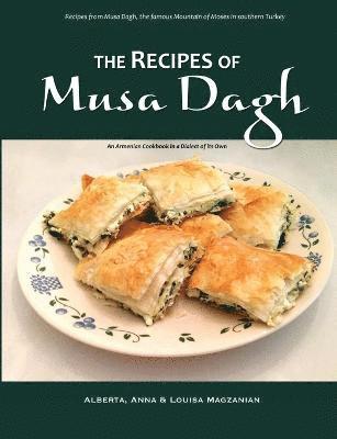 The Recipes of Musa Dagh -- an Armenian Cookbook in a Dialect of Its Own 1