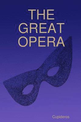 bokomslag THE Great Opera