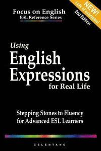 bokomslag Using English Expressions for Real Life: A Guide for Advanced ESL Learners