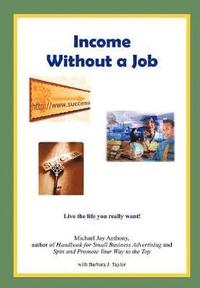 bokomslag Income Without a Job (Hard Cover)