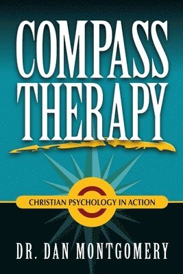 bokomslag COMPASS THERAPY: Christian Psychology in Action