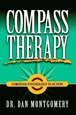 COMPASS THERAPY: Christian Psychology in Action 1