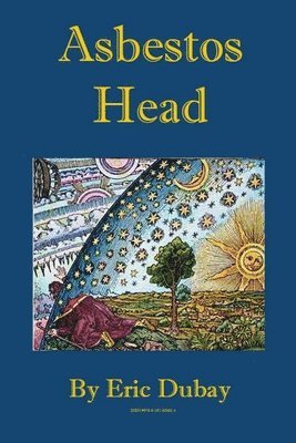 Eric Dubay - Asbestos Head, Häftad