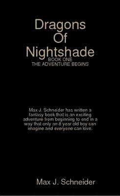 Max Schneider - Dragons Of Nightshade, Häftad