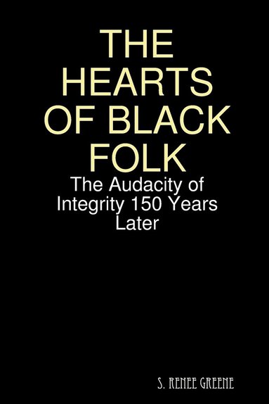 bokomslag The Hearts of Black Folk